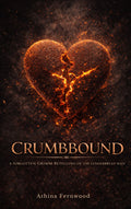 CRUMBBOUND: A Hungerbound Fairytale