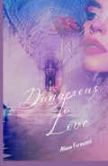 Dangerous to Love image 0
