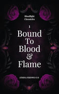 Bound To Blood & Flame image 0